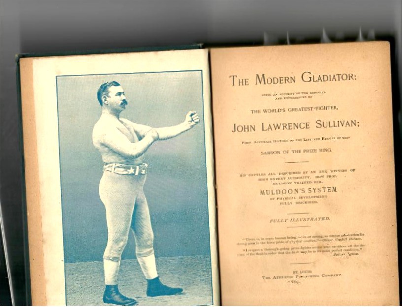Sullivan, John L. - The Modern Gladiator. Being an Account of The Exploits and Experiences of The World's Greatest Fighter John Lawrence Sullivan 1889 1st edition. 384-pages. - Image 2