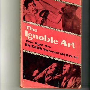 Summerskill, Dr. Edith - The Ignoble Art