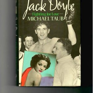 Taub, Michael - Jack Doyle. Fighting for Love.