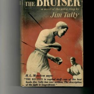 Tully, Jim - The Bruiser