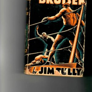 Tully, Jim - The Bruiser