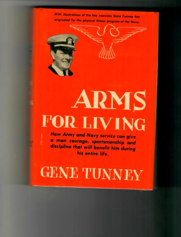 Tunney, Gene - Arms for Living