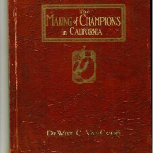 Van Court, DeWitt - The Making of Champions in California