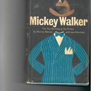 Walker, Mickey - Mickey Walker, The Toy Bulldog