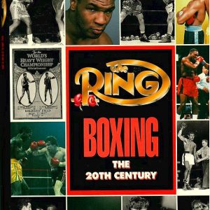 Weston, Stanley - The Ring, Boxing the 20th Century